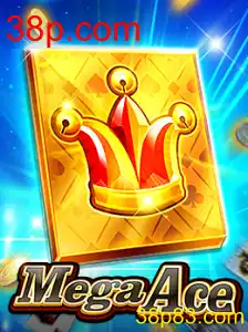 MegaAce
